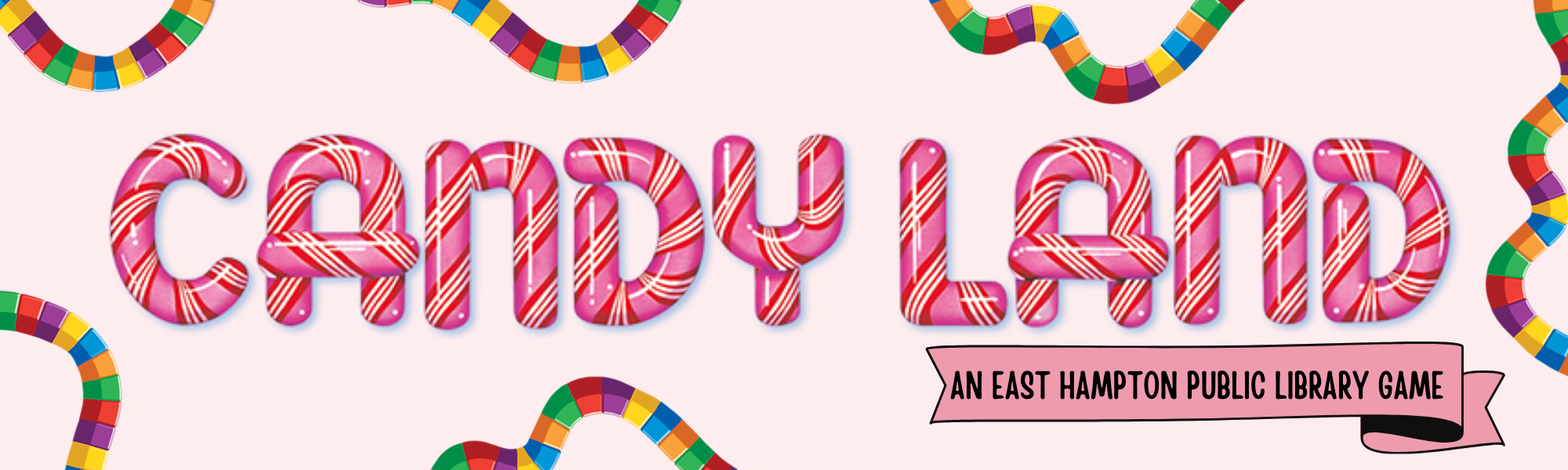 Candy Land - East Hampton Public Library